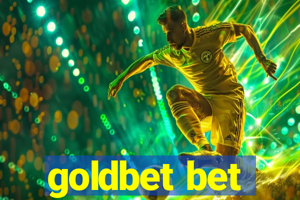 goldbet bet